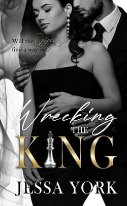 Wrecking the King - The Sovrano Crime Family, #16