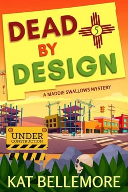 Dead by Design - A Maddie Swallows Mystery, #5