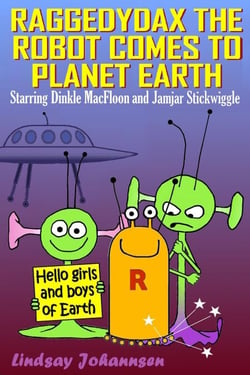 Raggedydax The Robot Comes To Planet Earth - Kid Stuff, #1