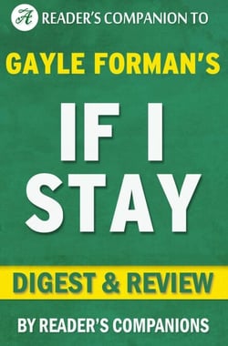 If I Stay by Gayle Forman | Digest &amp; Review