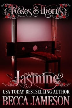 Jasmine - Roses and Thorns, #3
