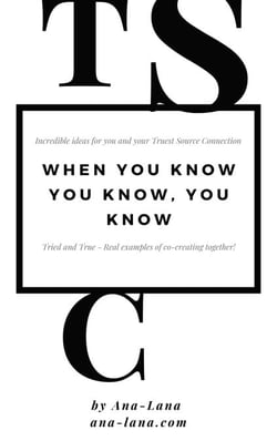 When You Know You Know, You Know. - Truest Source Connection Series, #4