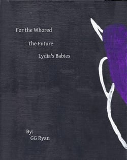 For the Whored: The Future 3: Lydia's Babies - For the Whored: The Future, #3