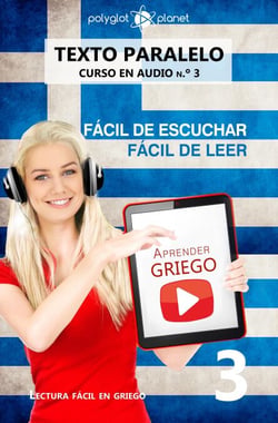 Aprender griego | Fácil de leer | Fácil de escuchar |  Texto paralelo CURSO EN AUDIO n.º 3 - Lectura fácil en griego, #3