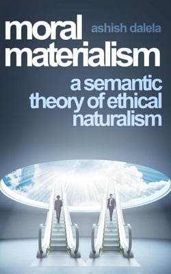 Moral Materialism: A Semantic Theory of Ethical Naturalism