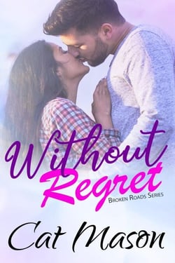 Without Regret - Broken Roads