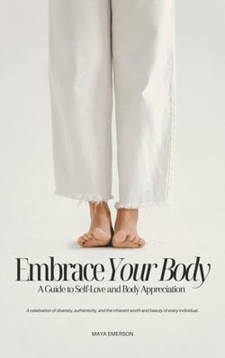 Embrace Your Body