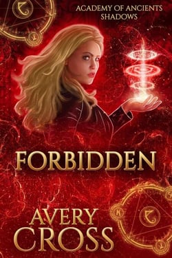 Forbidden - Academy of Ancients, #19