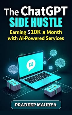 The ChatGPT Side Hustle: Earning $10K a Month with AI-Powered Services