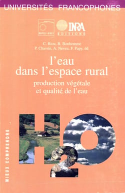 L'eau dans l'espace rural - Production végétale et qualité de l'eau