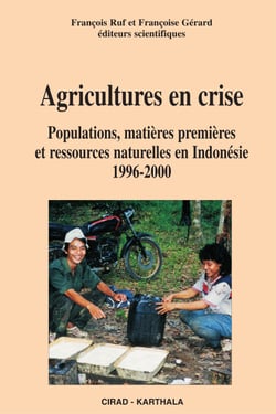 Agricultures en crise - Populations, matières premières et ressources naturelles en Indonésie, 1996-2000
