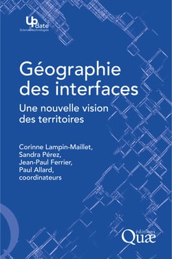 Géographie des interfaces - Une nouvelle vision des territoires