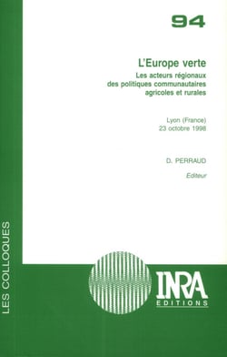 L'Europe verte - Les acteurs régionaux des politiques communautaires agricoles et rurales