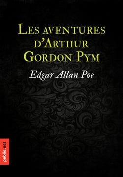 Les aventures d'Arthur Gordon Pym - traduction de Charles Baudelaire