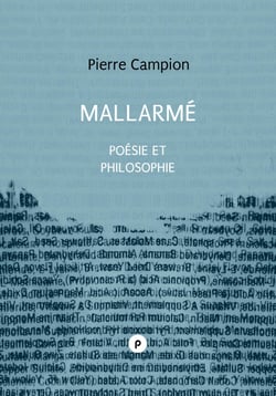Mallarmé, poésie et philosophie - Je révère l'opinion de Poe, nul vestige d'une philosophie, l'éthique ou la métaphysique ne transparaîtra : j'ajoute qu'il la faut incluse et latente.