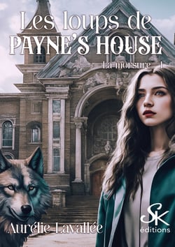 Les loups de Payne's house 1 - La morsure