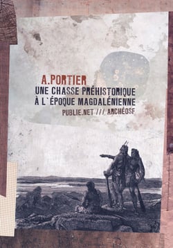 Une chasse préhistorique à l'époque magdalénienne - ArchéoSF nous emmène dans les archives de la préhistoire