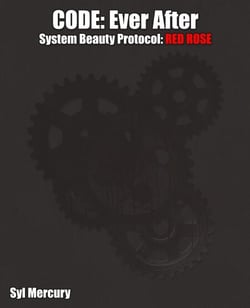 CODE: Ever After System Beauty Protocol: Red Rose - CODE: Ever After, #1