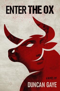 Enter The Ox - The Long Shadow Series by Duncan Gaye, #2