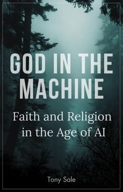 God in the Machine: Faith and Religion in the Age of AI