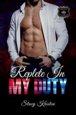 Replete In My Duty - Piper Falls Station 28, #8