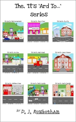 The 'It's 'Ard To...' Series