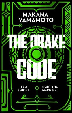 The Obake Code - A cyberpunk queer heist adventure from the author of Hammajang Luck