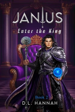 JanIus: Enter the King Book II - JanIus, #2