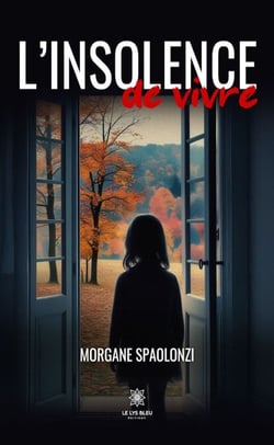 L’insolence de vivre