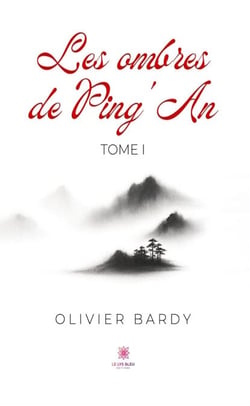 Les ombres de Ping’An - Tome 1