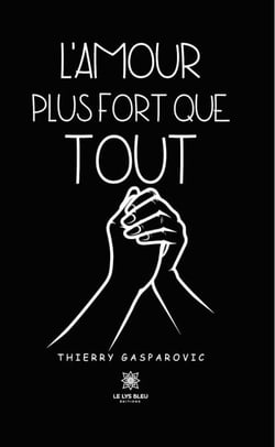 L’amour plus fort que tout