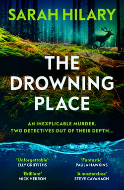 The Drowning Place - The gripping and atmospheric new thriller from the bestselling author