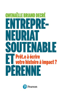 Entrepreneuriat soutenable et pérenne - Prêt.e à écrire votre histoire à impact ?
