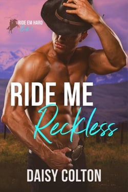 Ride Me Reckless