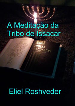 A Meditação da Tribo de Issacar - Cabala e Meditação, #24