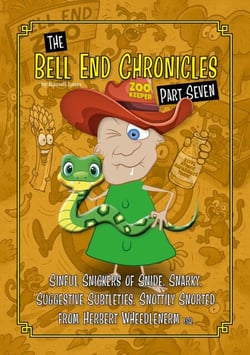 The Bell End Chronicles Part Seven - The Bell End Chronicles, #7