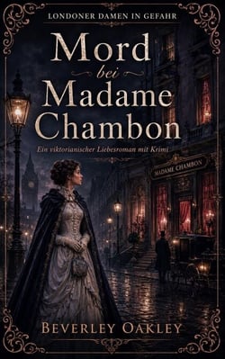 Mord bei Madame Chambon - Londoner Damen in Gefahr, #2