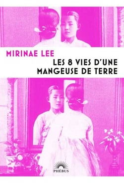Les 8 vies d'une mangeuse de terre