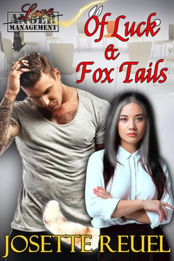 Of Luck &amp; Fox Tails - Love Management, #1