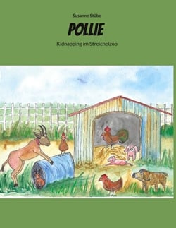 Pollie - Kidnapping im Streichelzoo