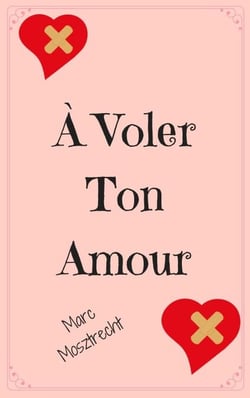 À Voler Ton Amour