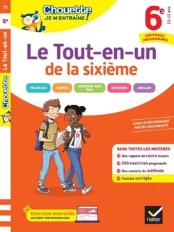 Chouette Je m'entraîne - Le Tout-en-un 6e Nouveau programme (toutes les matières) - cahier de révision dans toutes les matières