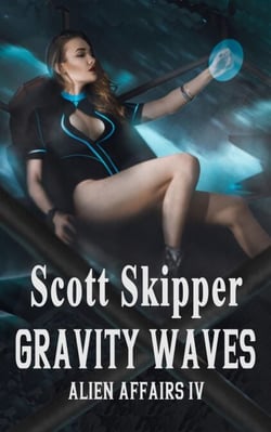 Gravity Waves - Alien Affairs, #4