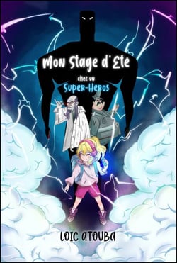 Mon stage d’été chez un super-héros
