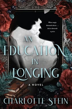 An Education in Longing - A Novel