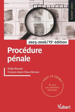 Procédure pénale - Tout le cours à jour des dernières réformes