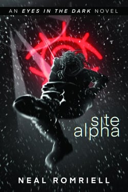 Site Alpha: Eyes in the Dark Book One