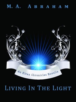 Living in the Light - The Elven Chronicles, #14