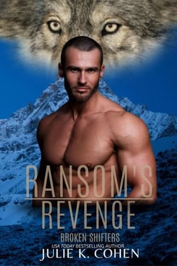 Ransom's Revenge - Broken Shifters, #0