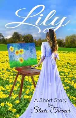 Lily:  A Short Story